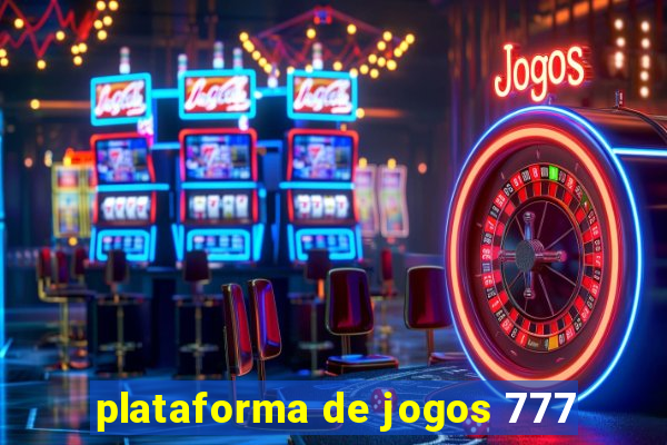 plataforma de jogos 777